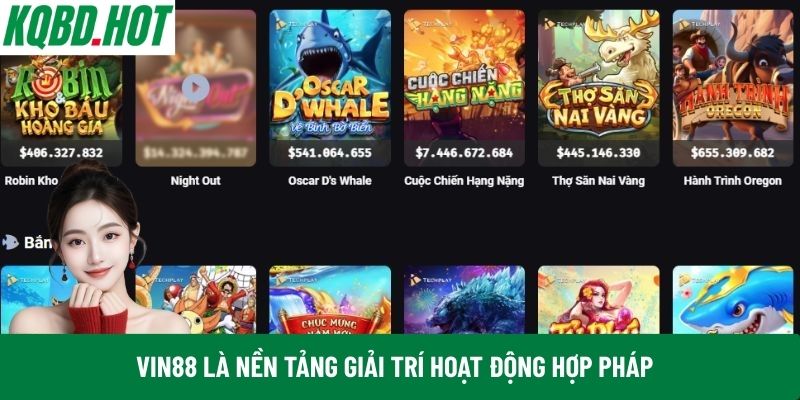 VIN88 là nền tảng giải trí hoạt động hợp pháp