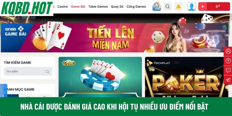 Nhà cái được đánh giá cao khi hội tụ nhiều ưu điểm nổi bật
